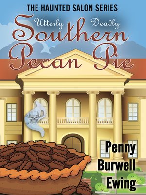 cover image of Utterly Deadly Southern Pecan Pie